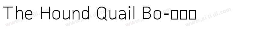The Hound Quail Bo字体转换